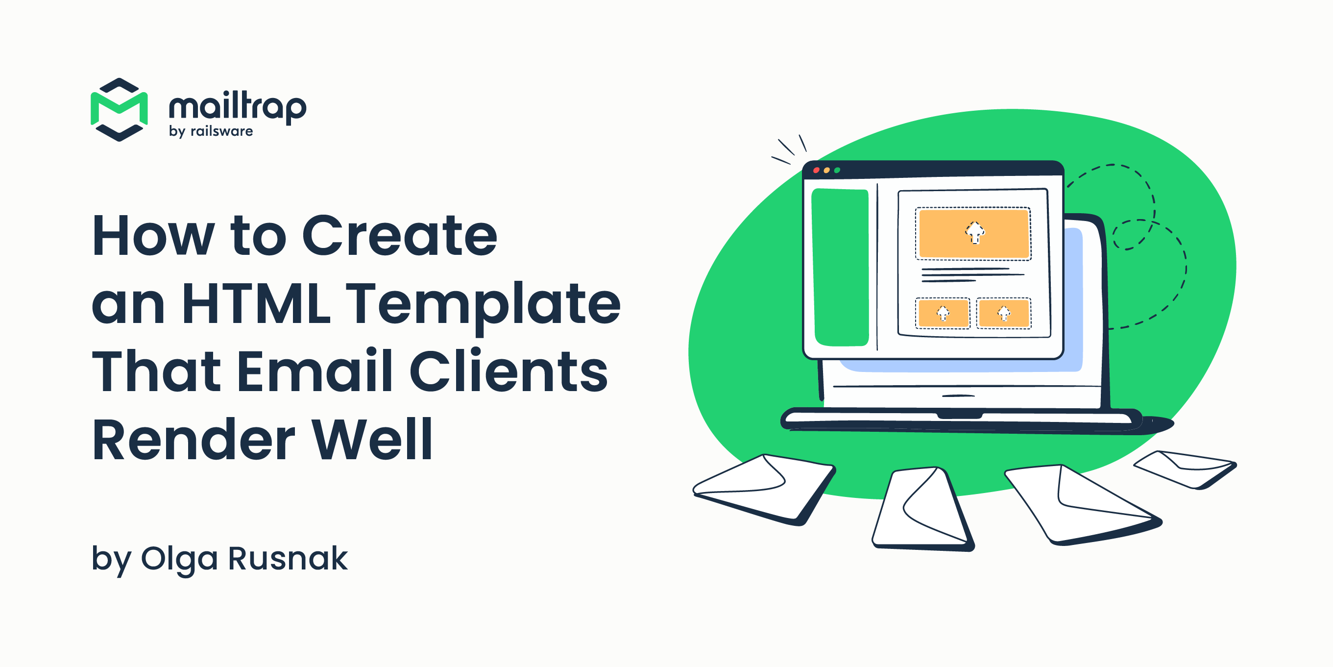 How to Build HTML Email Template That Will Work in Every Email Client