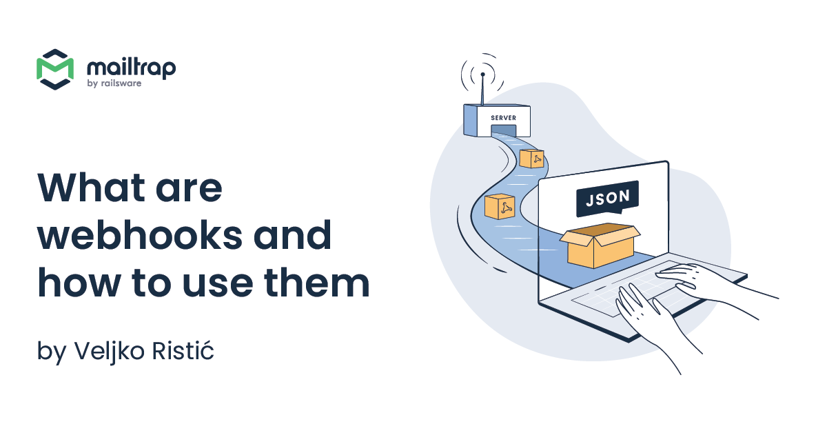 What are webhooks and how to use them Mailtrap