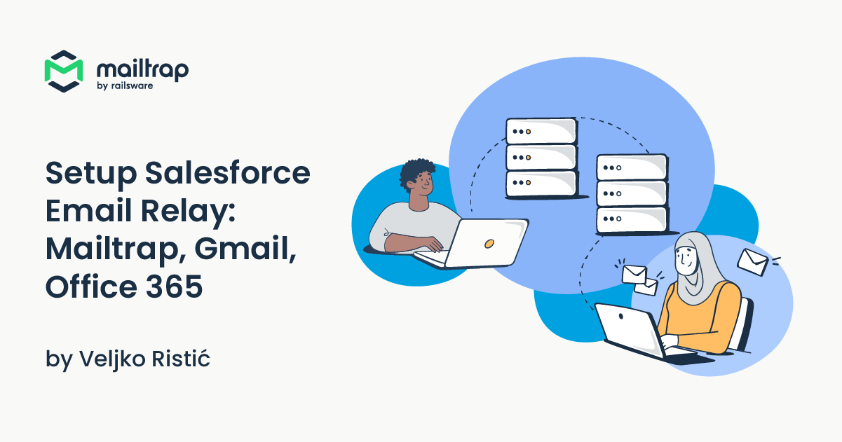 Set up Salesforce Email Relay Mailtrap, Gmail, Office 365