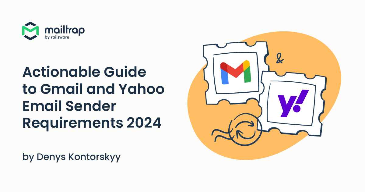 Actionable Guide to Gmail & Yahoo Email Sender Requirements 20224