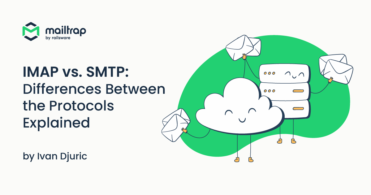 IMAP vs SMTP Compared in 2025