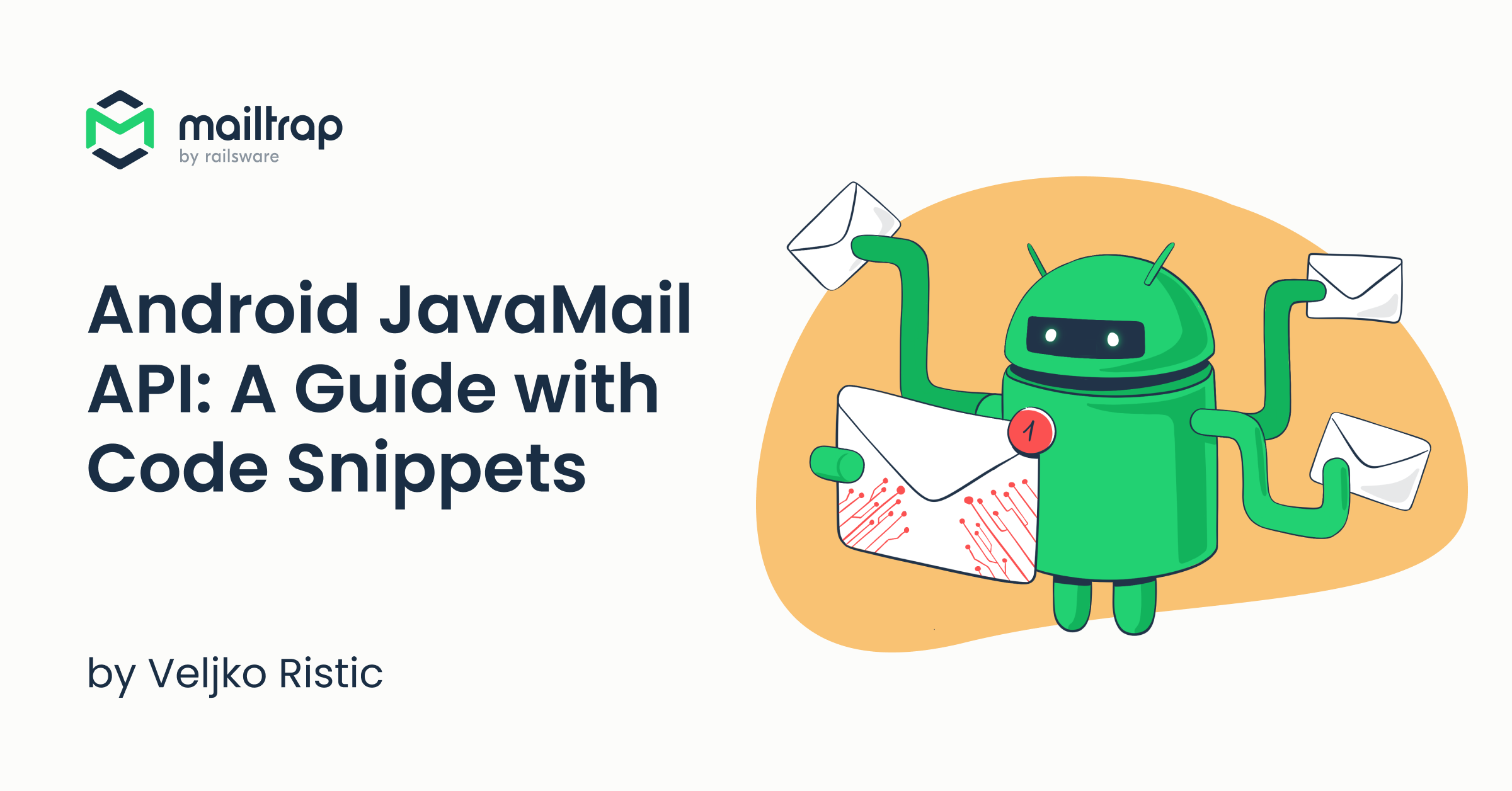 Android JavaMail API: A Guide with Code Snippets [2024]